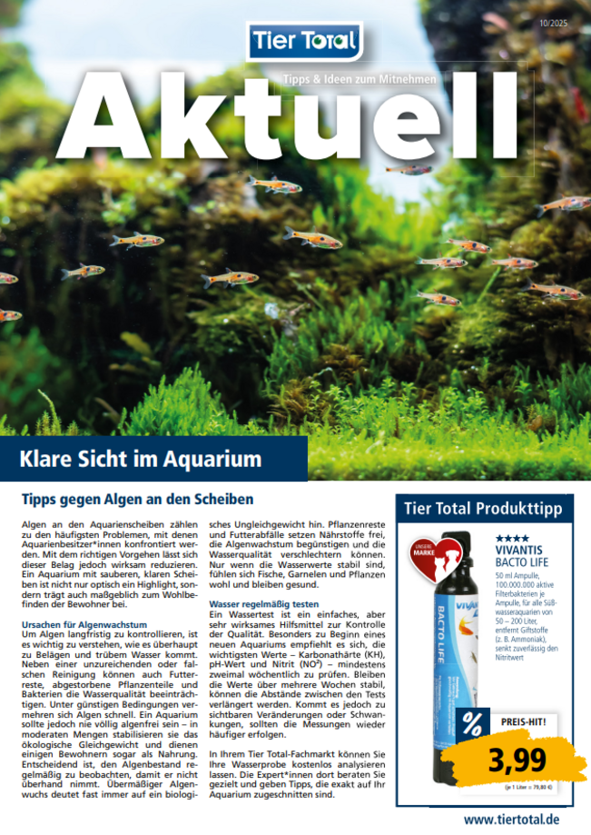 Hier unsere aktuelle Werbung entdecken! Klare Sicht im Aquarium